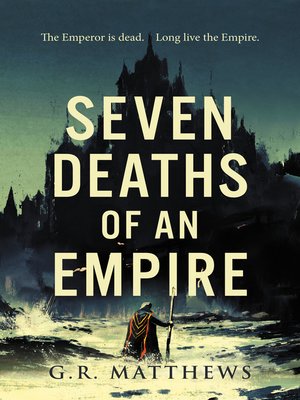 cover image of Seven Deaths of an Empire